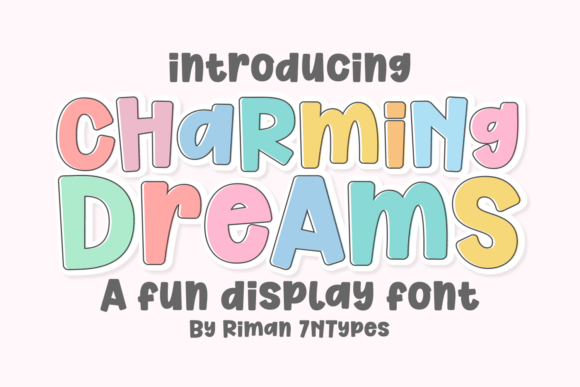 Charming Dreams: A Playful Font for Whimsical Branding
