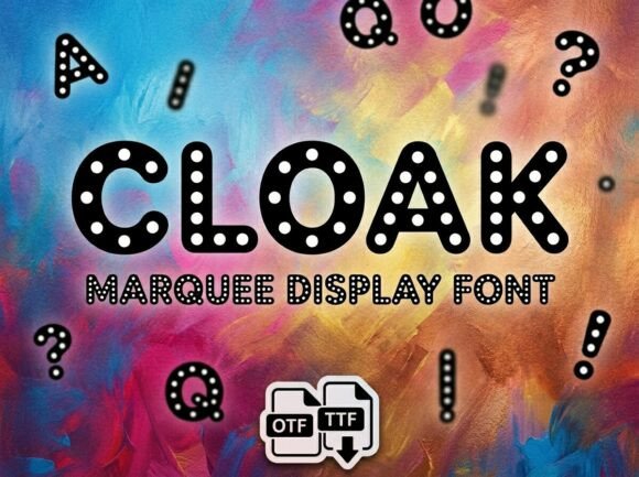Cloak: A Marquee Font for Show-Stopping Design