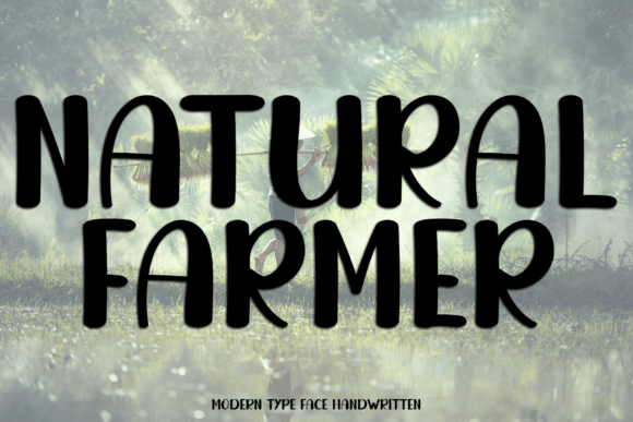 Meet Natural Farmer: The Display Font with Organic Charm