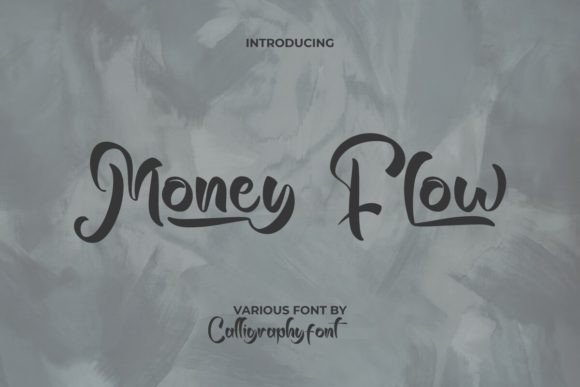 Money Flow: A Brush Font That Brings Vintage Soul to Modern Design
