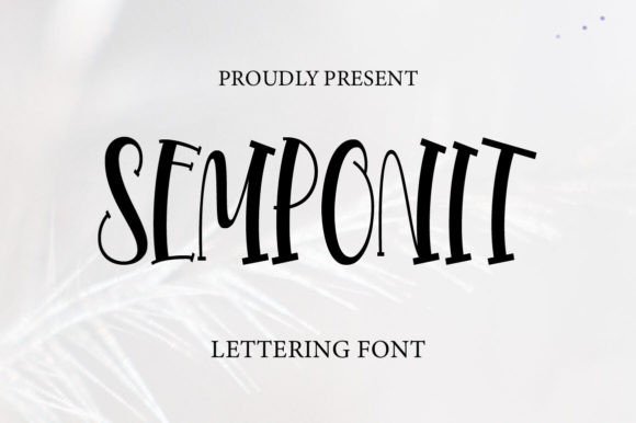 Semponite: The Display Font That Brings Handcrafted Charm to Your Brand