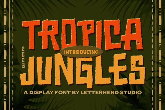 Tropica Jungles: A Font That Brings Playful Energy to Your Brand